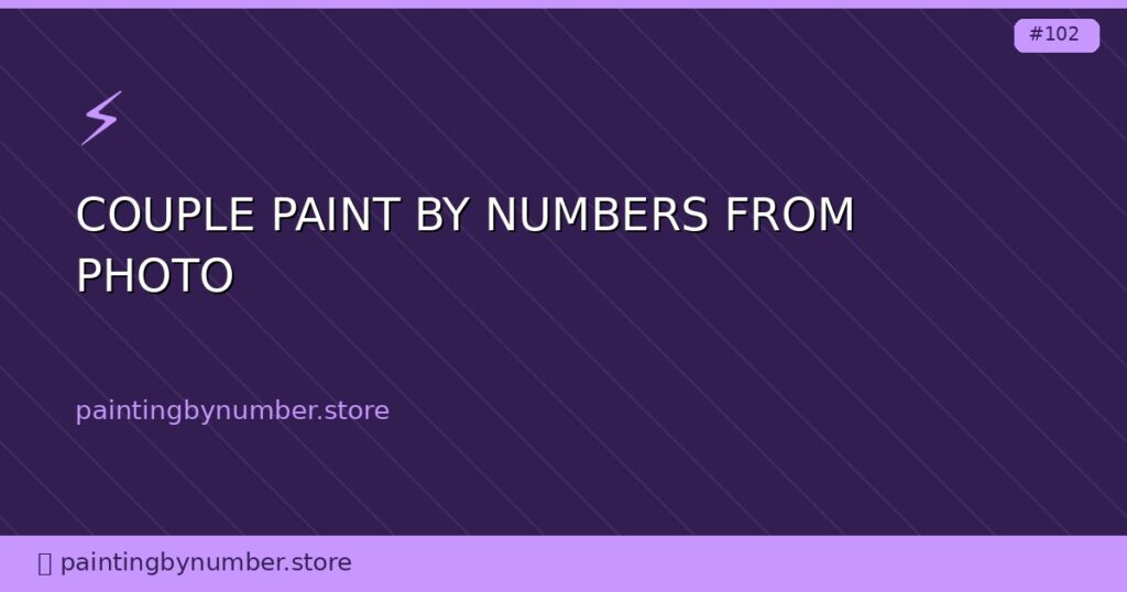couple paint by numbers from photo