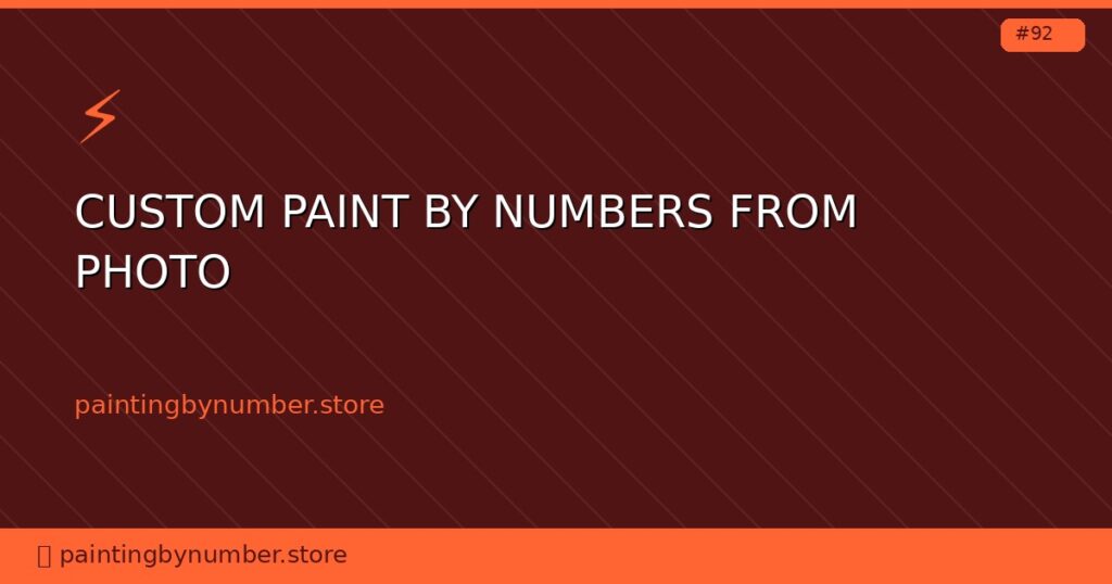 custom paint by numbers from photo