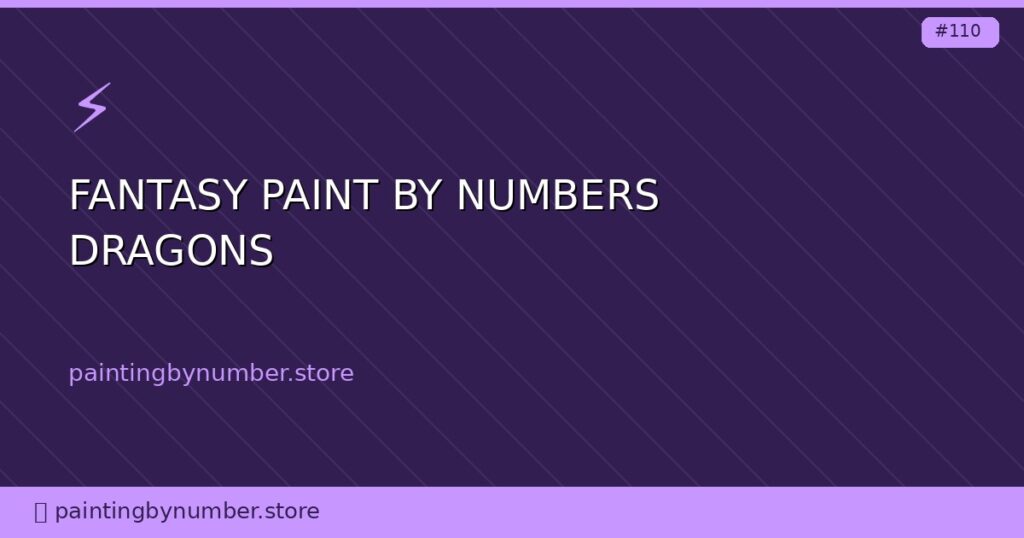 fantasy paint by numbers dragons