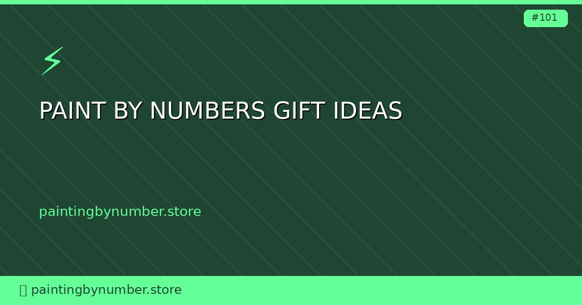 paint by numbers gift ideas