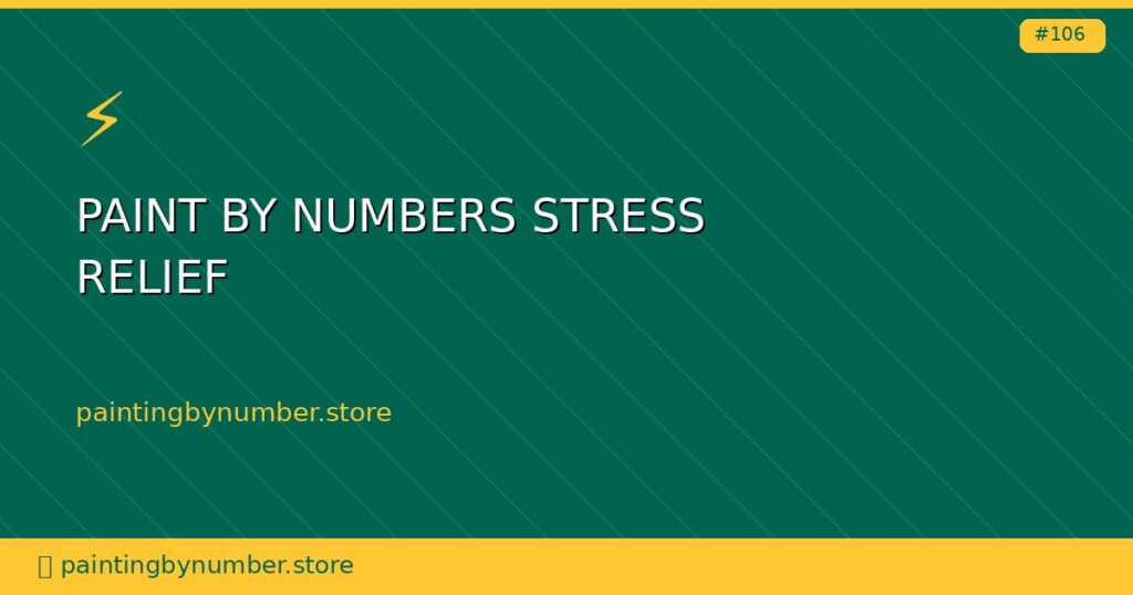 paint by numbers stress relief