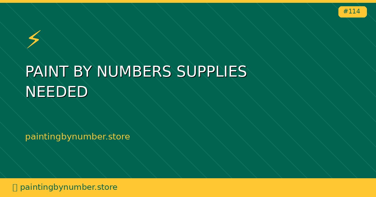 paint by numbers supplies needed