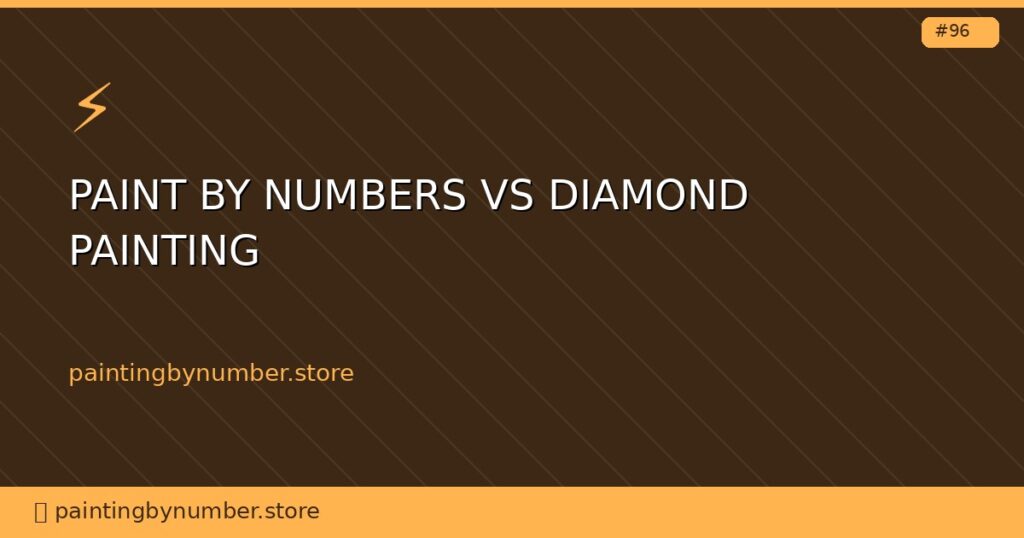 paint by numbers vs diamond painting
