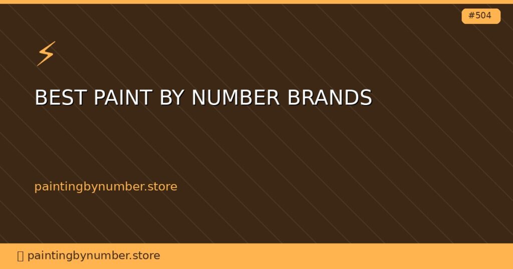 best paint by number brands