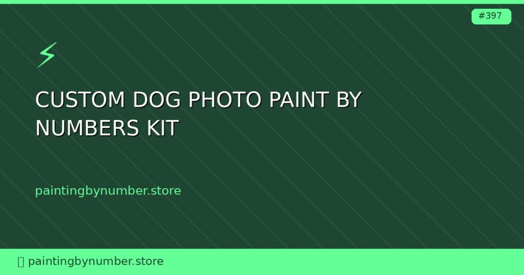 custom dog photo paint by numbers kit