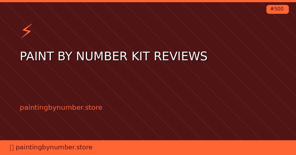 paint by number kit reviews