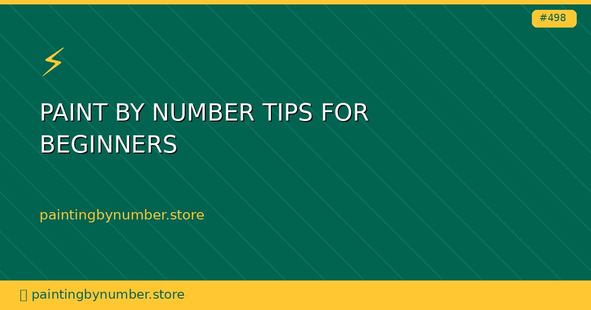 paint by number tips for beginners