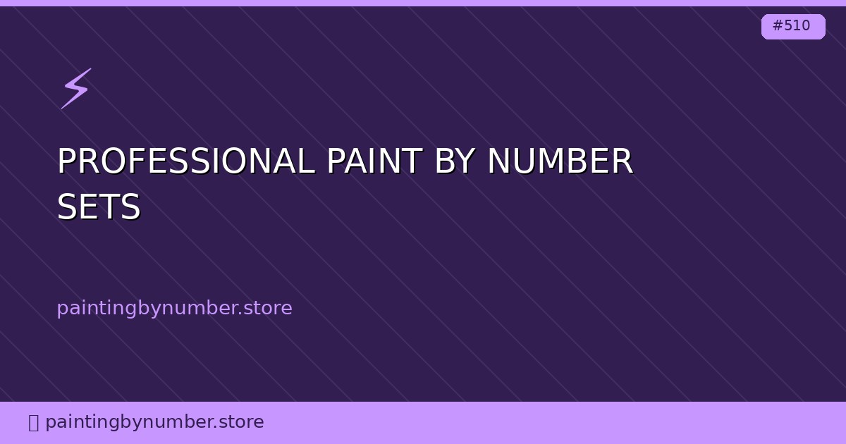professional paint by number sets