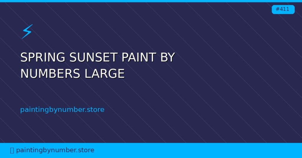 spring sunset paint by numbers large
